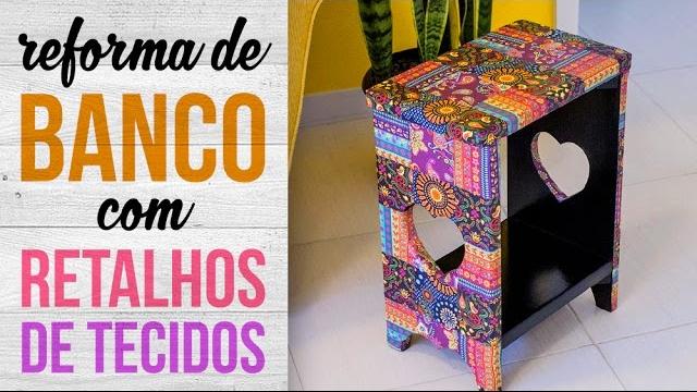Reforma de Banco com Retalhos de Tecidos {+ Laqueado Preto}