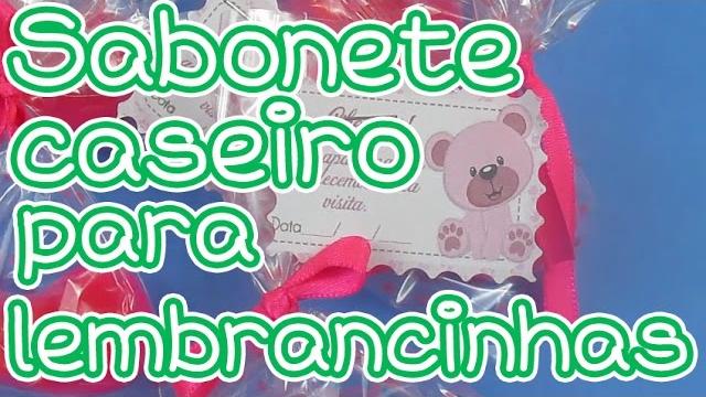 Lembrancinha de Recém nascido com Sabonete Caseiro