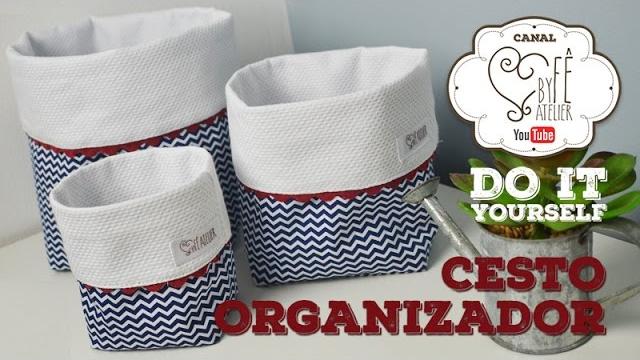DIY: Cesto Organizador – By Fê Atelier