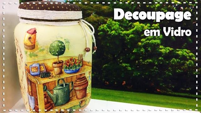 DECOUPAGE EM VIDRO com Daisy Bilá