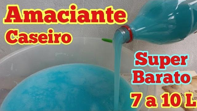 AMACIANTE CASEIRO FÁCIL E BARATO