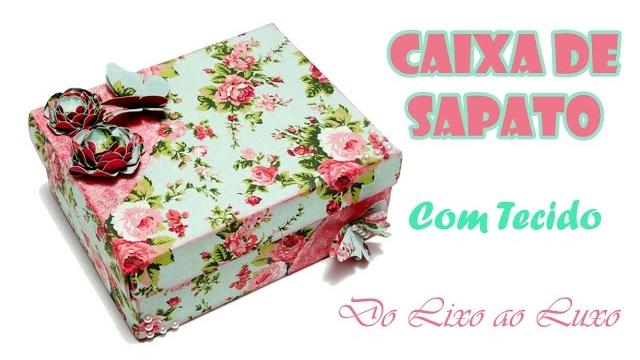 Caixa de Sapato Forrada com Tecido