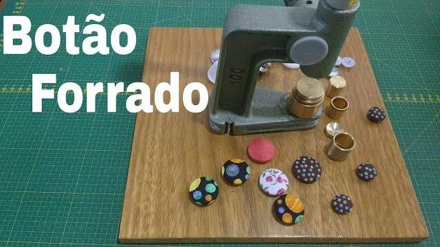 Como forrar botão utilizando o balancim