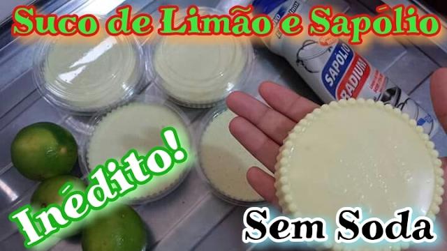 SABÃO PASTA DE LIMÃO E SAPOLIO SEM SODA – BRILHO NA CERTA