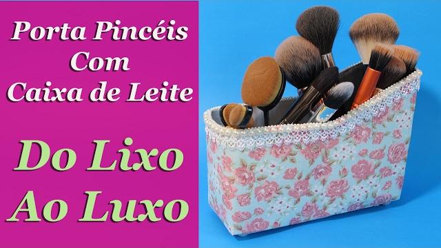 Do Lixo ao Luxo Porta Pincéis com Caixa de Leite Reciclando