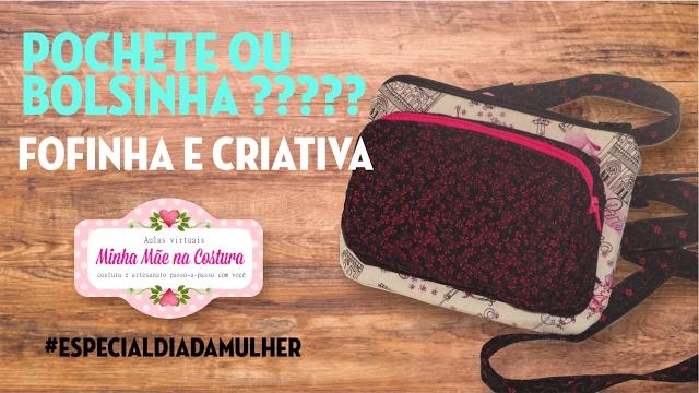 Pochete ou Bolsinha