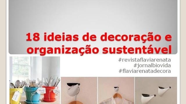 18 ideias de decoração e organização sustentável