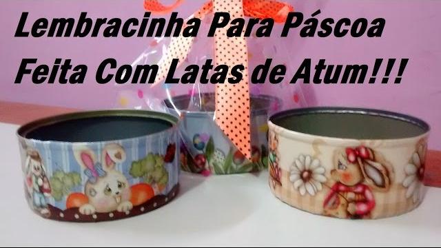 DO LIXO AO LUXO: Lembrancinhas​ para Páscoa
