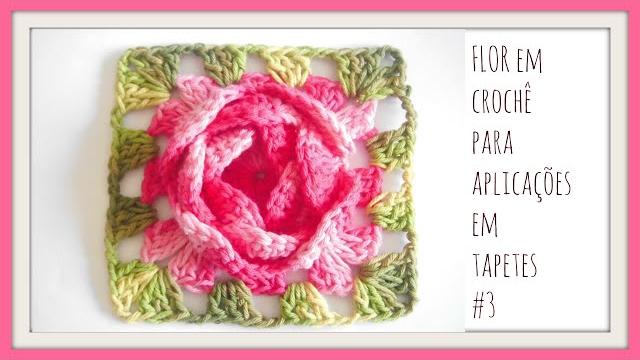 FLOR EM CROCHÊ PARA APLICAÇÕES EM TAPETES