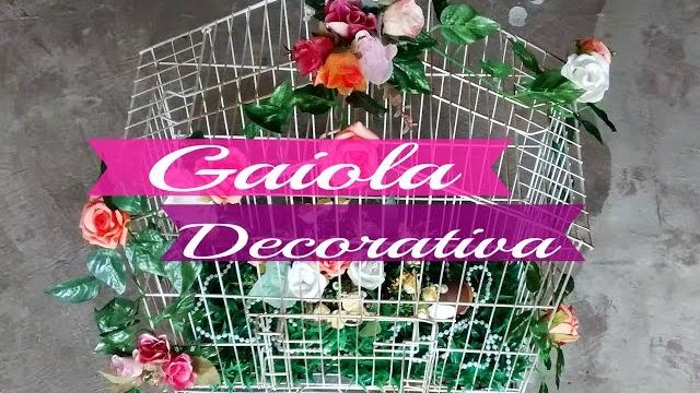 DIY: TRANSFORMANDO GAIOLA EM OBJETO DECORATIVO