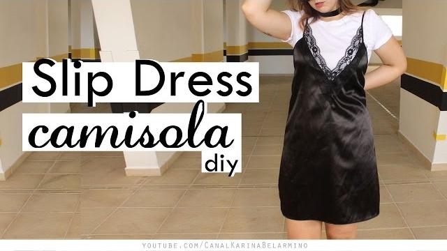 DIY Slip Dress – Vestido Camisola