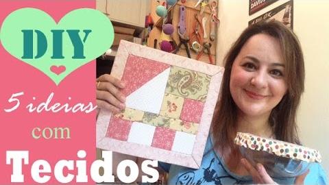 5 IDEIAS com retalhos de tecido – coisas fofas para a sua casa