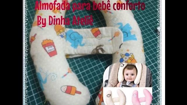 COMO FAZER uma Almofada para bebê conforto