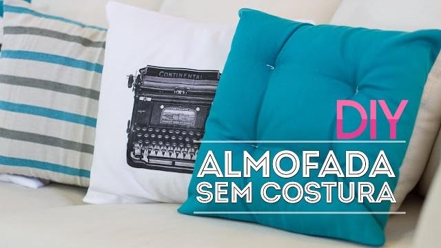 Almofada sem costura – Faça você mesmo
