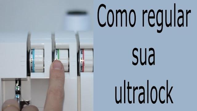 Como regular a overlock ultralock da Singer