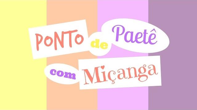 Bordado Express – Ponto de Paetê com Miçanga