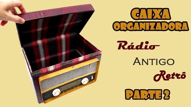 Caixa Organizadora Rádio Antigo Retrô de Papelão – (PARTE 2 DE 2)