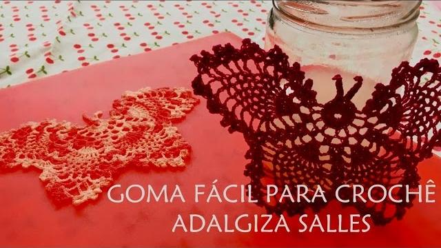 GOMA FÁCIL: Passo a passo para crochê e renda – Adalgiza Salles