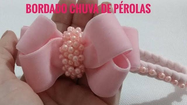 Chuva de pérolas – acabamento em pérolas para Laços