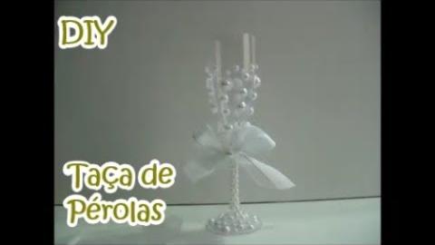 Ideias para festas e aniversários – Taça de pérolas DIY