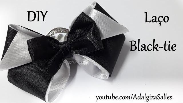 DIY- Laço Black-Tie por Adalgiza Salles