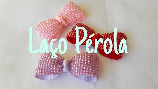 Como fazer Laço de Gorgurão com Meia-Pérola