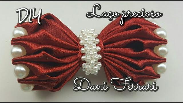 LAÇO PRECIOSO DE FITA DE CETIM – TUTORIAL PASSO A PASSO