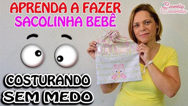Costurando sem medo – Saquinho para Roupas de Bebê