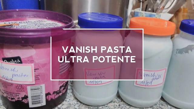 VANISH PASTA ULTRA POTENTE COM TUDO CASEIRO