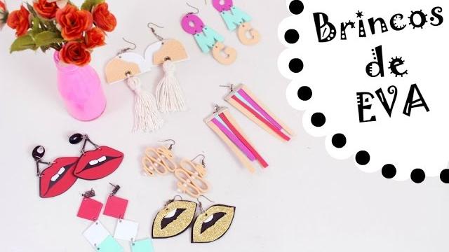COMO FAZER BRINCOS DIVERTIDOS COM EVA