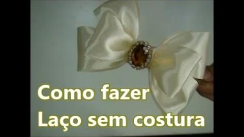 Como fazer Laço fácil sem costura