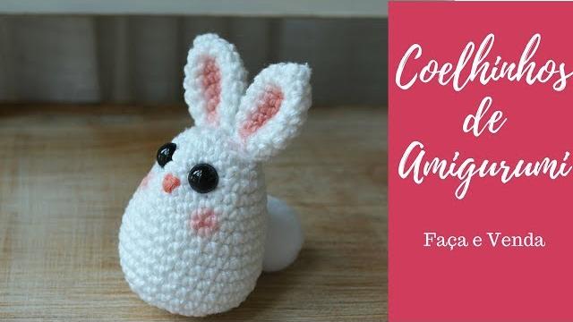 Coelhinhos de Crochê Amigurumi – Fácil de Fazer