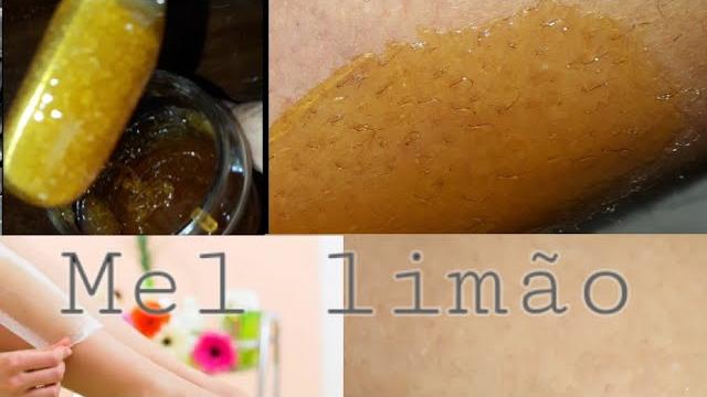 DEPILAÇÃO COM CERA CASEIRA DE MEL E LIMÃO RECEITA FÁCIL