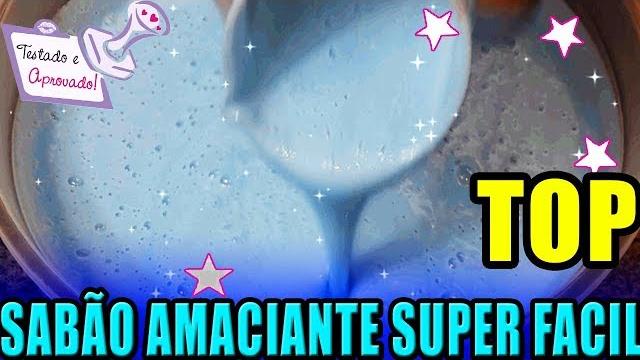 SABÃO AMACIANTE COM TUDO O QUE VOCÊ TEM EM CASA