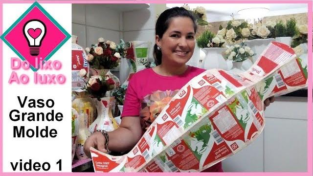 VASO GRANDE FEITO COM CAIXA DE LEITE – MOLDE