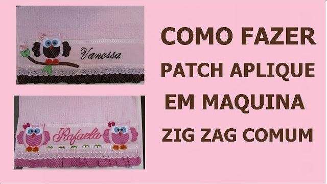 Como fazer o patch aplique com maquina zig zag comum