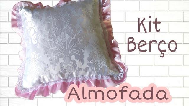 ALMOFADA PARA BEBE – KIT BERÇO – PASSO A PASSO