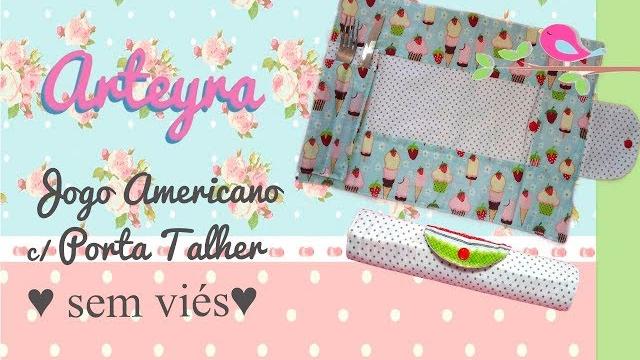 Como Fazer Jogo Americano com Porta Talher
