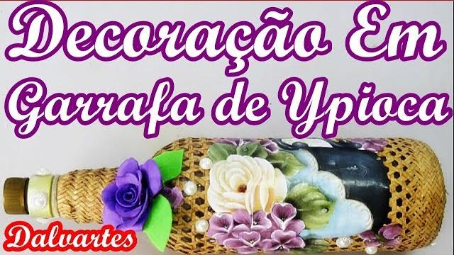 DECORAÇÃO EM GARRAFA DE YPIOCA