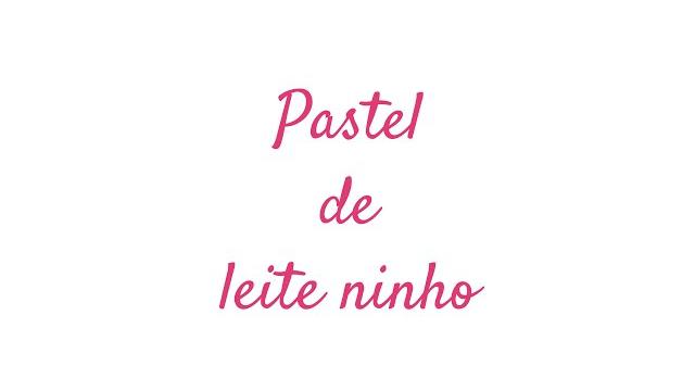 Pastel de leite ninho