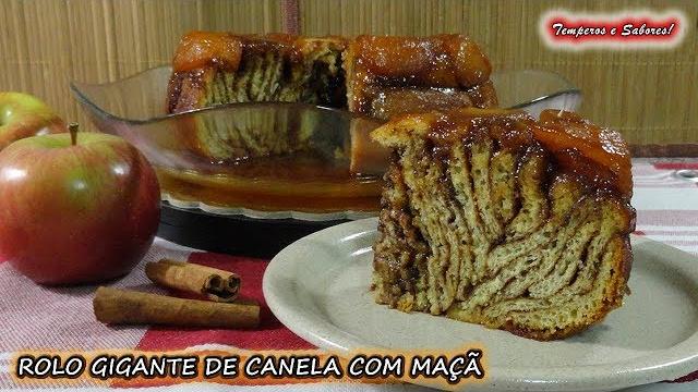 Rolo Gigante de Canela com Maça – Simples e Delicioso