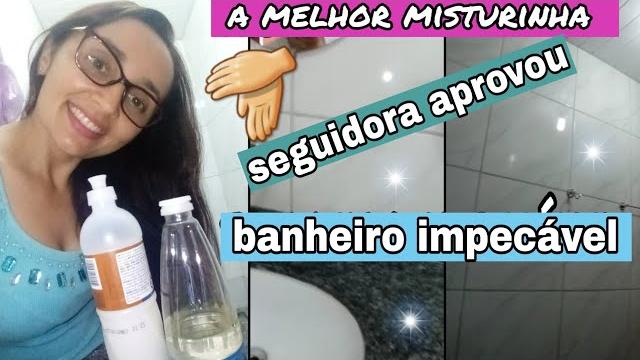Receita Infalível – Limpeza do Banheiro |