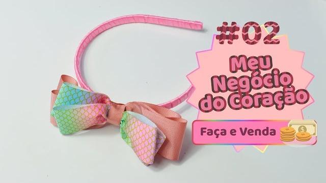 Ganhe Dinheiro Vendendo Laços e Tiaras