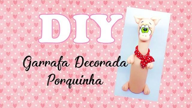 Faça Garrafa Decorada Porquinha