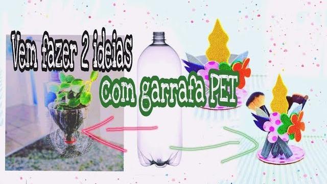 Como Reciclar Garrafa Pet com 2 Ideias Mega Fácil