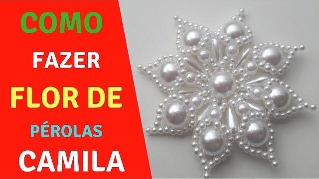 Passo a Passo de como fazer a Flor de Pérolas Camila