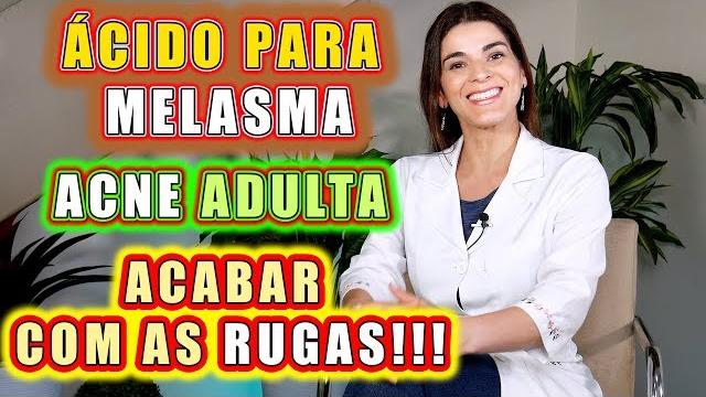 ÁCIDO para MELASMA, Receita para PELOS, RUGAS de Colo – Aprenda tudo