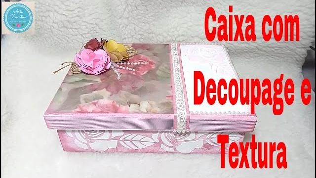 Caixa Com Textura e Decoupage