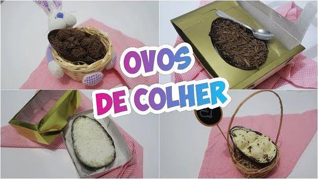 TRÊS RECEITAS DE OVOS DE PÁSCOA DE COLHER – NINHO, PRESTÍGIO E BRIGADEIRO