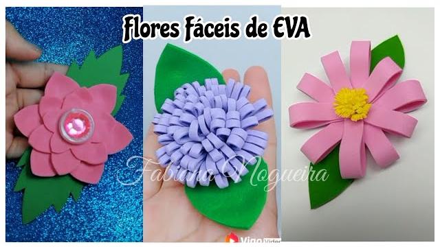 3 IDEIAS de Flores em EVA